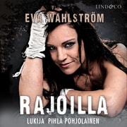 Eva Wahlström - Rajoilla