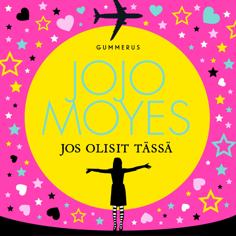 Jojo Moyes - Jos olisit tässä