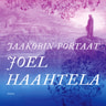 Joel Haahtela - Jaakobin portaat