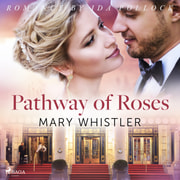 Pathway of Roses - äänikirja