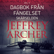 Jeffrey Archer - Dagbok från fängelset - Skärselden
