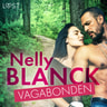 Nelly Blanck - Vagabonden - erotisk novell