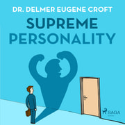 Dr. Delmer Eugene Croft - Supreme Personality