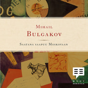 Mihail Bulgakov - Saatana saapuu Moskovaan