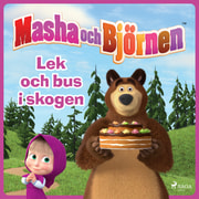 Kustantajan työryhmä - Masha och Björnen - Lek och bus i skogen
