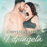 Chrystelle Leroy - I djungeln - erotisk novell