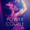 Power couple - erotisk novell - äänikirja