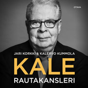 Jari Korkki ja Kalervo Kummola - Kale – Rautakansleri