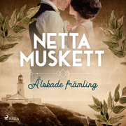 Netta Muskett - Älskade främling