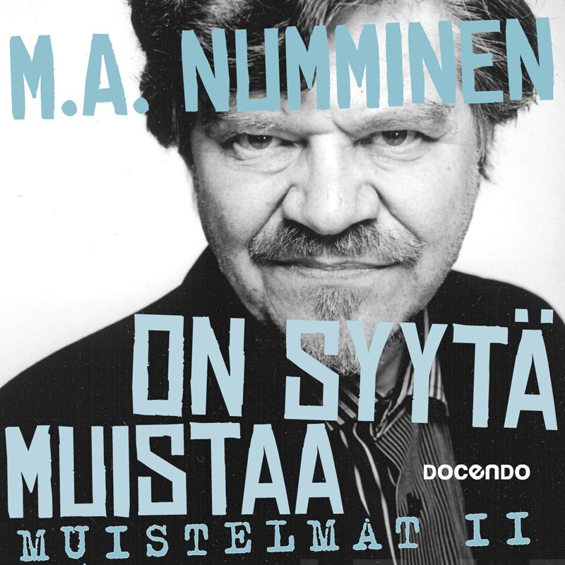 M.A. Numminen - On syytä muistaa