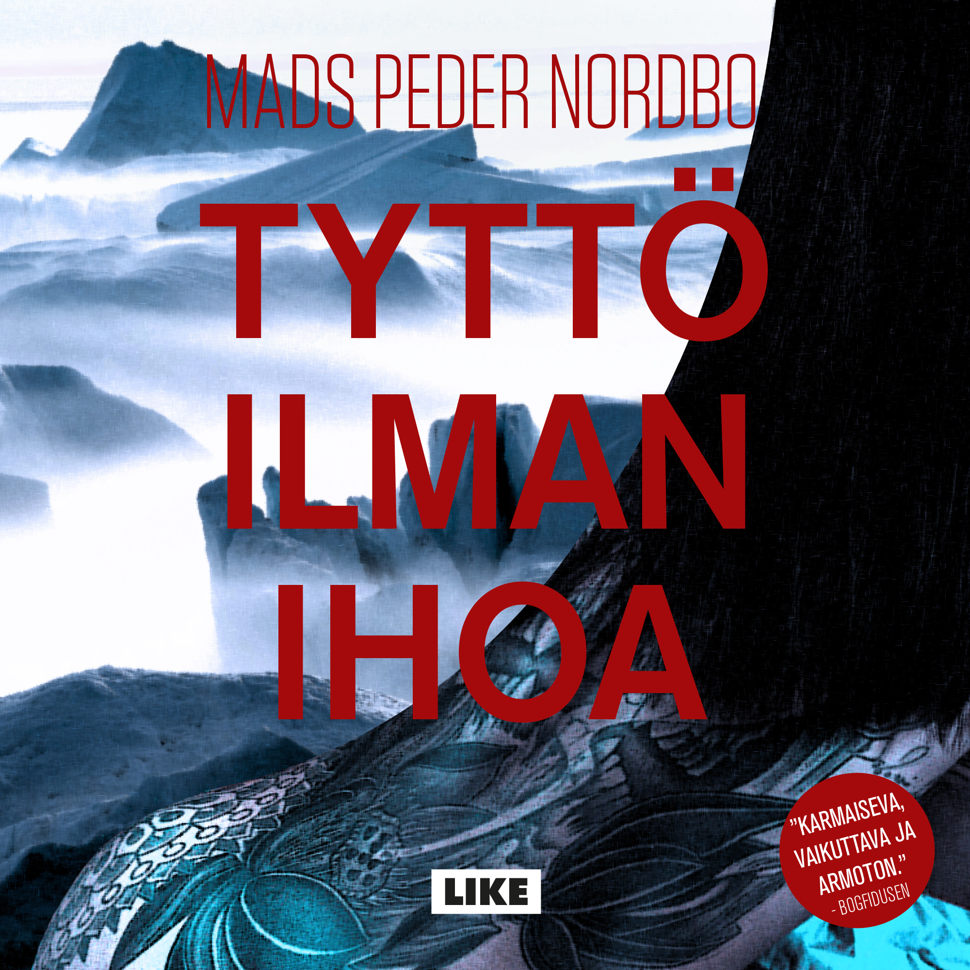 Mads Peder Nordbo - Tyttö ilman ihoa