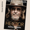 Heikki Harma - Hector - Asfalttihippi