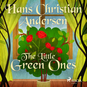 Hans Christian Andersen - The Little Green Ones