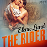 The Rider - Erotic Short Story - äänikirja