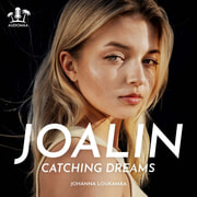 Joalin – Catching Dreams - äänikirja