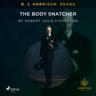 Robert Louis Stevenson - B. J. Harrison Reads The Body Snatcher