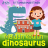 Tittamari Marttinen - Meidän koulun dinosaurus