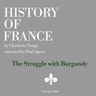 History of France - The Struggle with Burgundy - äänikirja