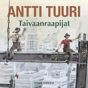 Antti Tuuri - Taivaanraapijat