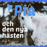 Eva Berggren - Pia och den nya hästen