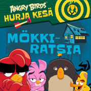 Nina Mäki-Kihniä ja Scott Sonneborn - Angry Birds: Mökkiratsia
