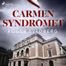 Carmensyndromet - äänikirja