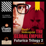 Jan Söderqvist ja Alexander Bard - The Global Empire