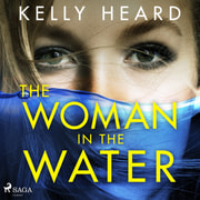 Kelly Heard - The Woman in the Water