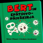 Sören Olsson ja Anders Jacobsson - Bertin epätoivopäiväkirja