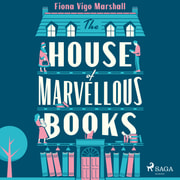 Fiona Vigo Marshall - The House of Marvelous Books