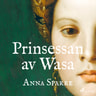 Prinsessan av Wasa - äänikirja