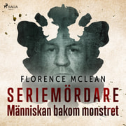 Florence McLean - Seriemördare - Människan bakom monstret