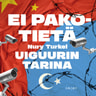 Nury Turkel - Ei pakotietä – Uiguurin tarina