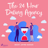 The 24 Hour Dating Agency - äänikirja