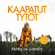 Patricia Gibney - Kaapatut tytöt