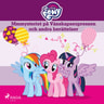 My Little Pony - Mmmysteriet på Vänskapsexpressen och andra berättelser