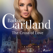 Barbara Cartland - The Cross of Love