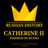 Catherine II, Empress of Russia - äänikirja