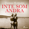 Thomas Hedmalm - Inte som andra