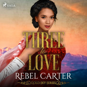 Rebel Carter - Three To Love