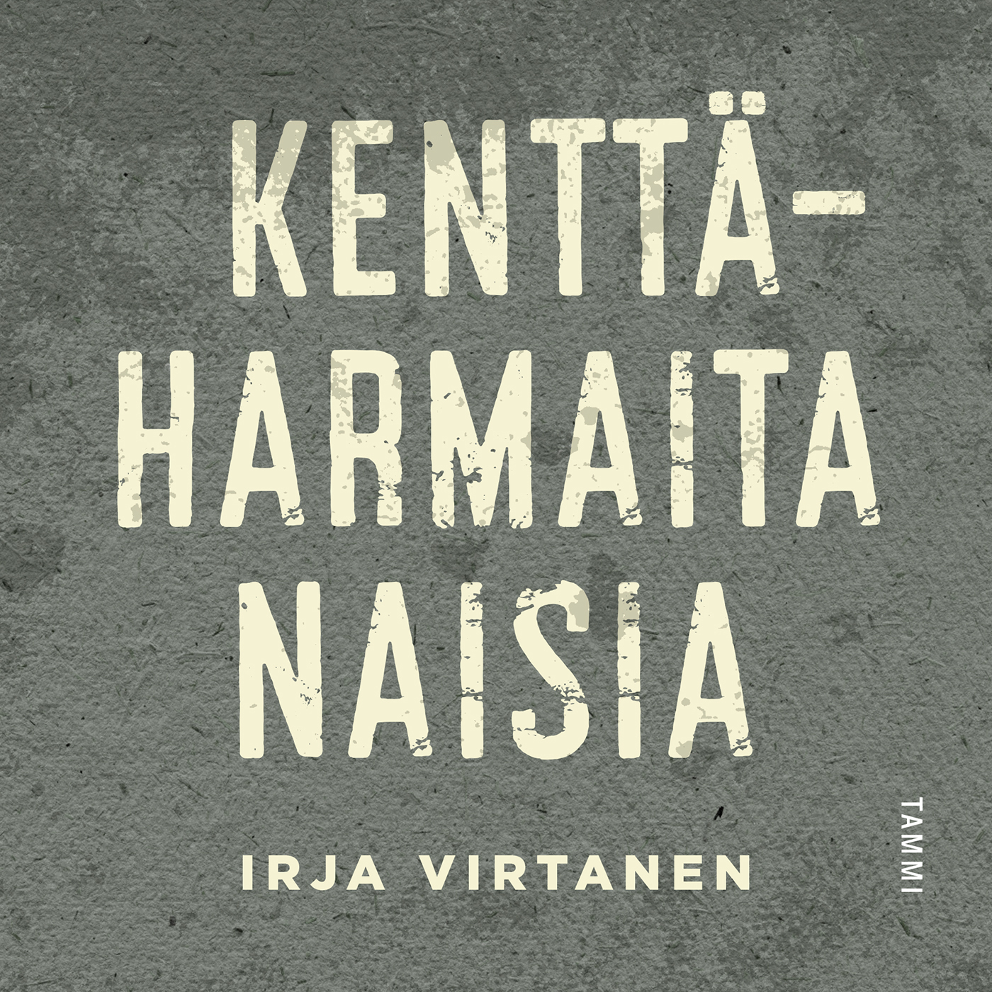 Kenttäharmaita naisia - äänikirja
