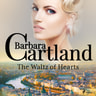 Barbara Cartland - The Waltz of Hearts