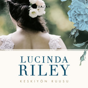 Lucinda Riley - Keskiyön ruusu