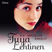 Tuija Lehtinen - Mikaelan enkelit