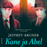 Jeffrey Archer - Kane ja Abel