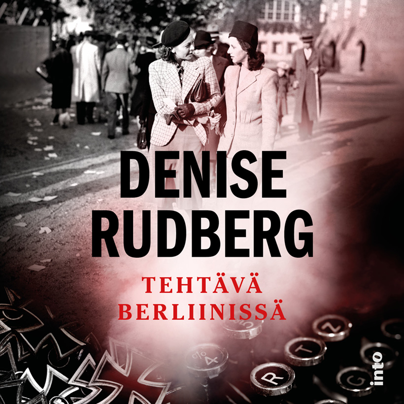 Denise Rudberg - Tehtävä Berliinissä