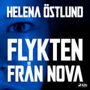Helena Östlund - Flykten från Nova