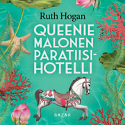 Ruth Hogan - Queenie Malonen Paratiisihotelli