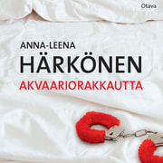 Anna-Leena Härkönen - Akvaariorakkautta