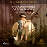 Mark Twain - B. J. Harrison Reads The Adventures of Tom Sawyer